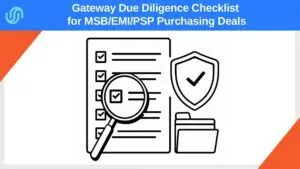 Illustration of a gateway due diligence checklist with a magnifying glass, security shield, and document folder for MSB/EMI/PSP
