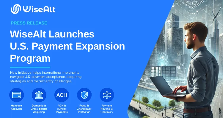 PYMNTS features WiseAlt on USA payment solutions for international merchants entering the U.S. market